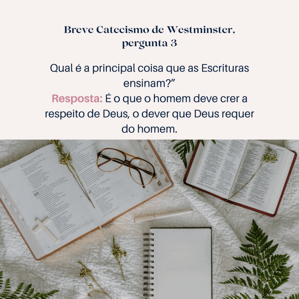 Breve-Catecismo-de-Westminster-pergunta-3-1024x1024 A Bíblia ou Sagradas Escrituras