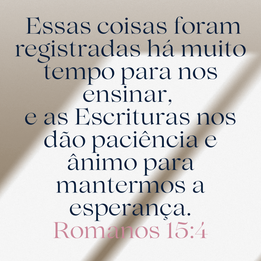 romanos-15-4-1024x1024 A Bíblia ou Sagradas Escrituras