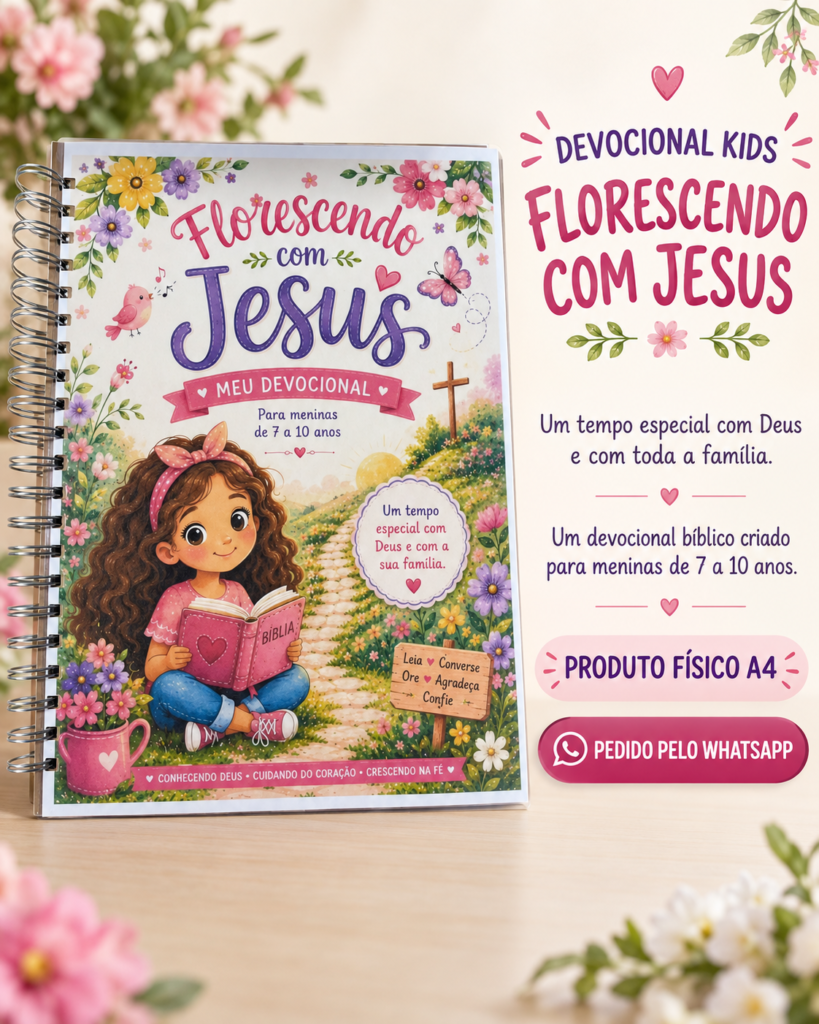 1-1-819x1024 Devocional Kids - Florescendo com Jesus